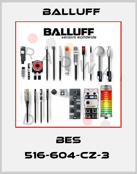 BES 516-604-CZ-3  Balluff