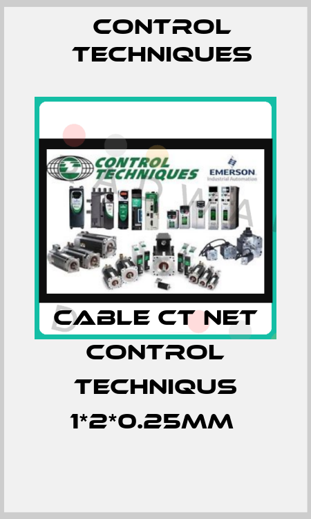 CABLE CT NET CONTROL TECHNIQUS 1*2*0.25MM  Control Techniques