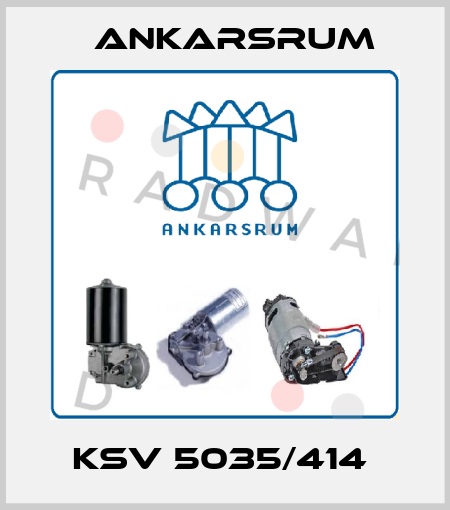 KSV 5035/414  Ankarsrum