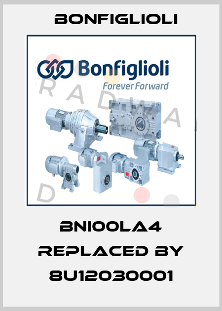 BNI00LA4 replaced by 8U12030001 Bonfiglioli