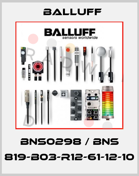 BNS0298 / BNS 819-B03-R12-61-12-10 Balluff