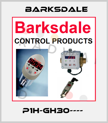 P1H-GH30----  Barksdale