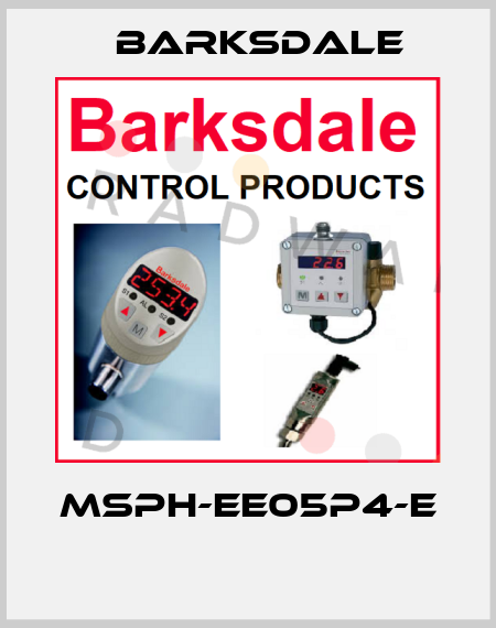 MSPH-EE05P4-E  Barksdale