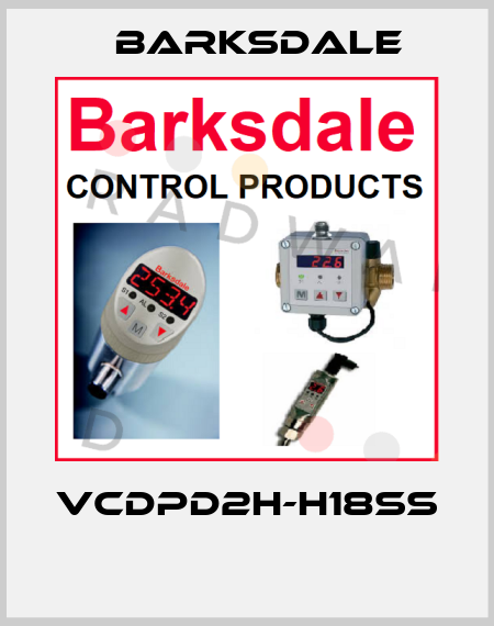 VCDPD2H-H18SS  Barksdale