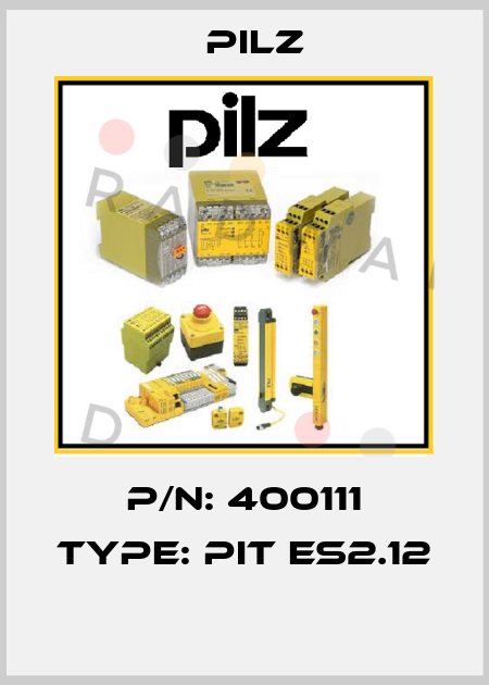 P/N: 400111 Type: PIT es2.12  Pilz
