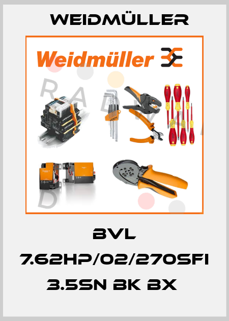 BVL 7.62HP/02/270SFI 3.5SN BK BX  Weidmüller