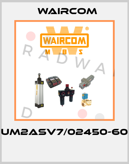 UM2ASV7/02450-60  Waircom