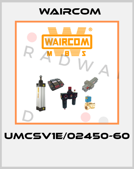 UMCSV1E/02450-60  Waircom