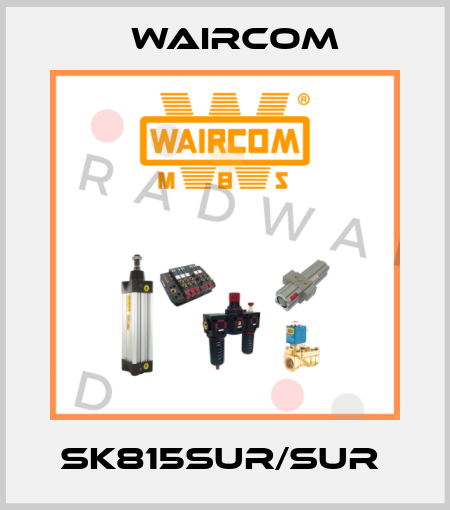 SK815SUR/SUR  Waircom