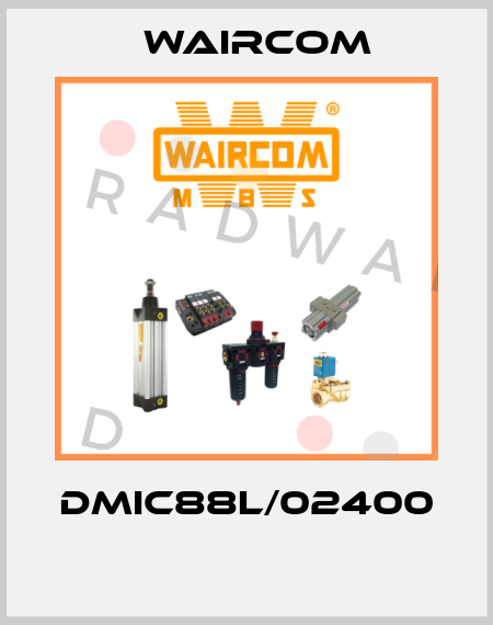 DMIC88L/02400  Waircom
