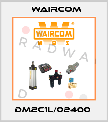 DM2C1L/02400  Waircom