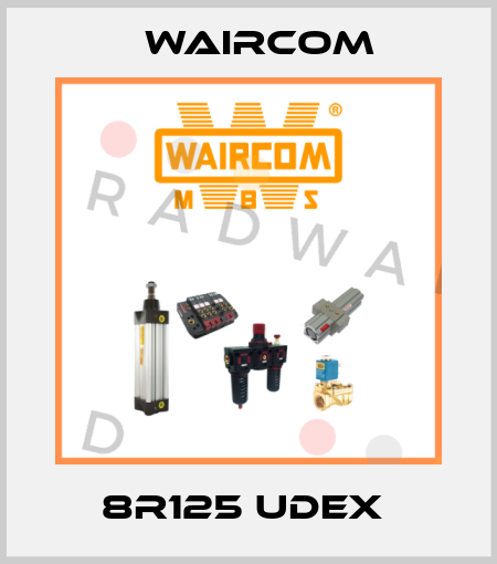 8R125 UDEX  Waircom