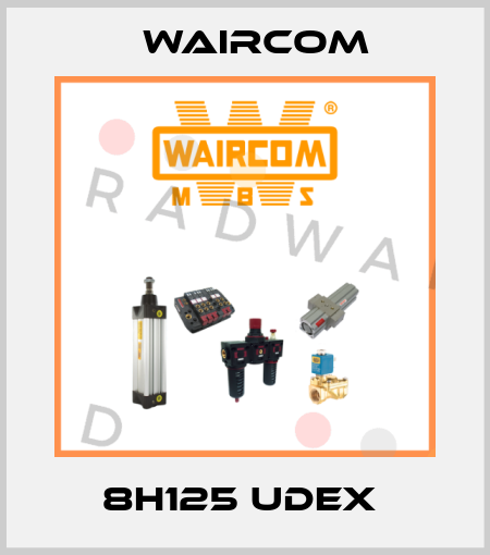 8H125 UDEX  Waircom