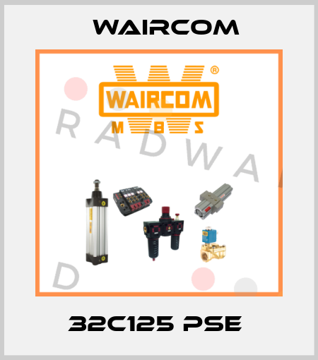 32C125 PSE  Waircom