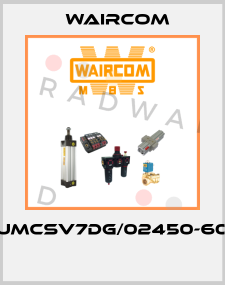 UMCSV7DG/02450-60  Waircom
