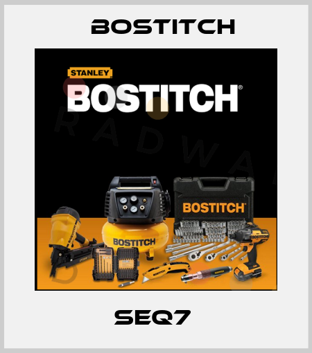 SEQ7  Bostitch