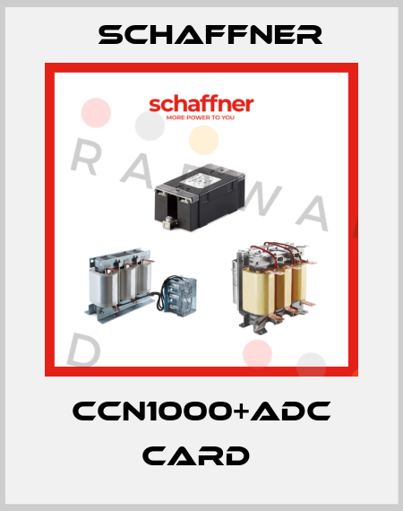 CCN1000+ADC CARD  Schaffner