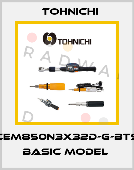 CEM850N3X32D-G-BTS BASIC MODEL  Tohnichi