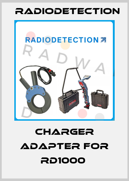 CHARGER ADAPTER FOR RD1000  Radiodetection