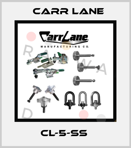 CL-5-SS  Carr Lane