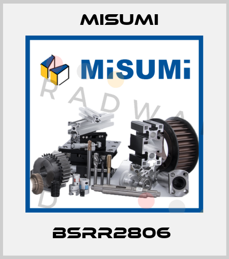 BSRR2806  Misumi