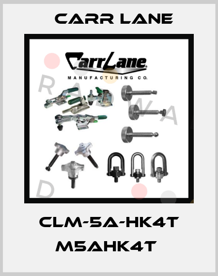 CLM-5A-HK4T M5AHK4T  Carr Lane