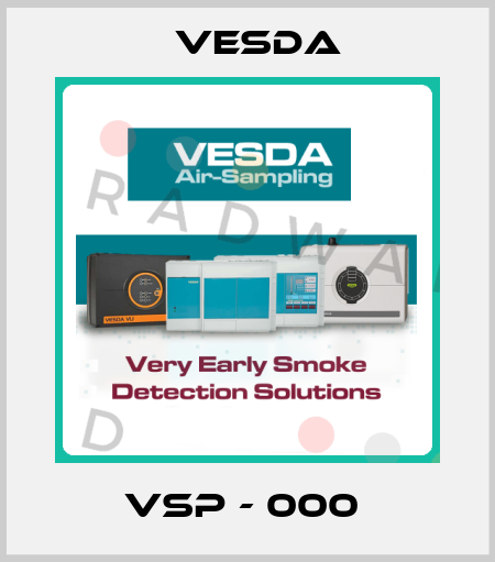 VSP - 000  Vesda