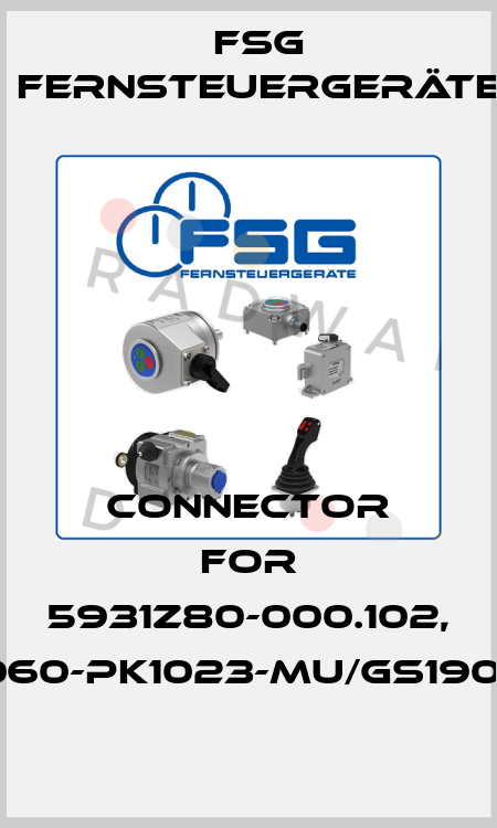 connector for 5931Z80-000.102, SL3060-PK1023-MU/GS190/G/01 FSG Fernsteuergeräte