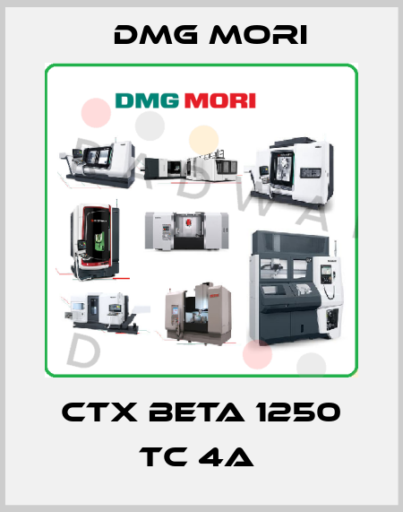 CTX BETA 1250 TC 4A  DMG MORI