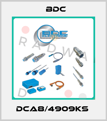 DCA8/4909KS  BDC