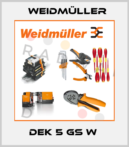 DEK 5 GS W  Weidmüller