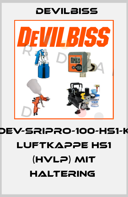 DEV-SRIPRO-100-HS1-K LUFTKAPPE HS1 (HVLP) MIT HALTERING  Devilbiss
