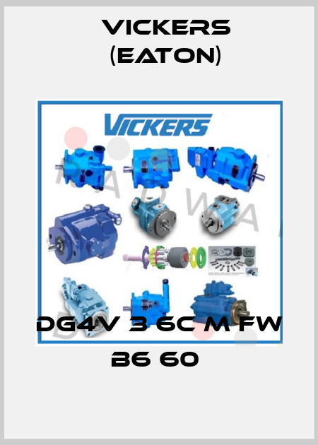 DG4V 3 6C M FW B6 60  Vickers (Eaton)