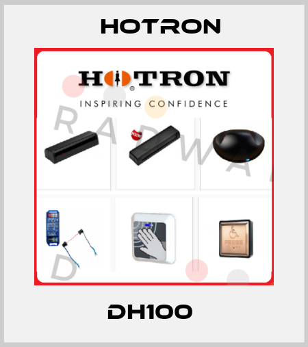 DH100  Hotron
