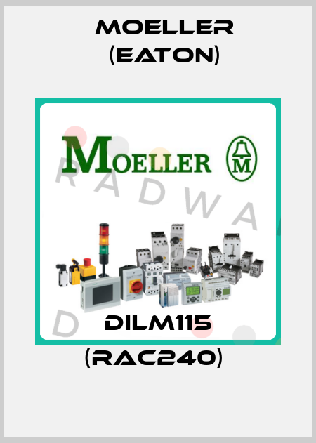 DILM115 (RAC240)  Moeller (Eaton)