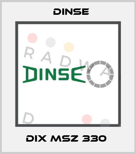 DIX MSZ 330  Dinse