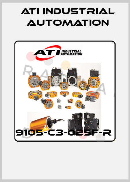 9105-C3-025F-R   ATI Industrial Automation
