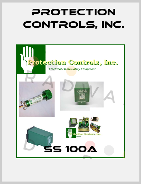 SS 100A PROTECTION CONTROLS, INC.