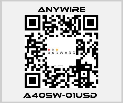 A40SW-01USD  Anywire