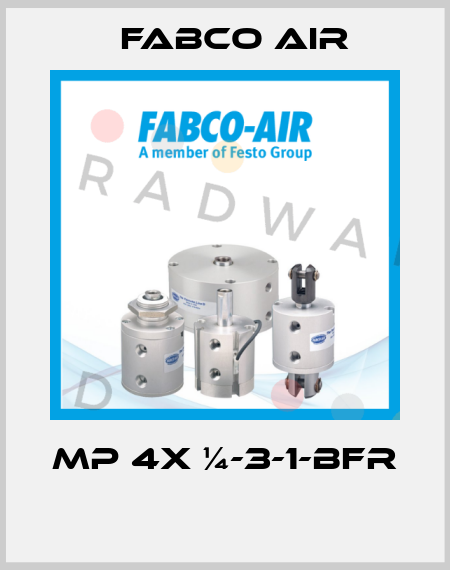 MP 4x ¼-3-1-BFR  Fabco Air