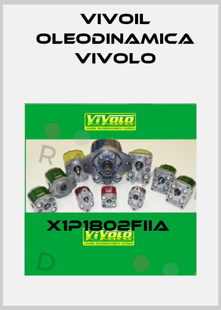 X1P1802FIIA  Vivoil Oleodinamica Vivolo