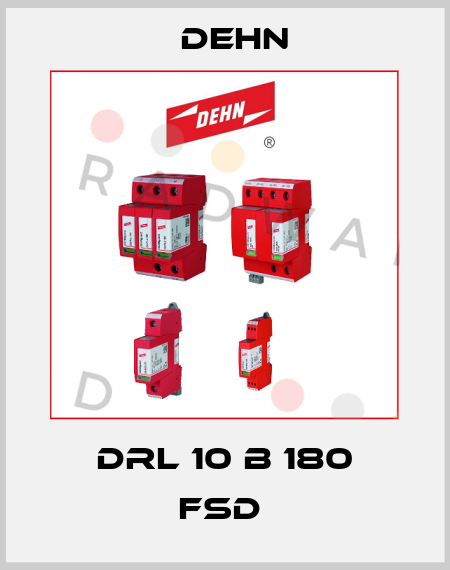 DRL 10 B 180 FSD  Dehn