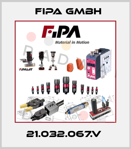 21.032.067.V  FIPA GmbH