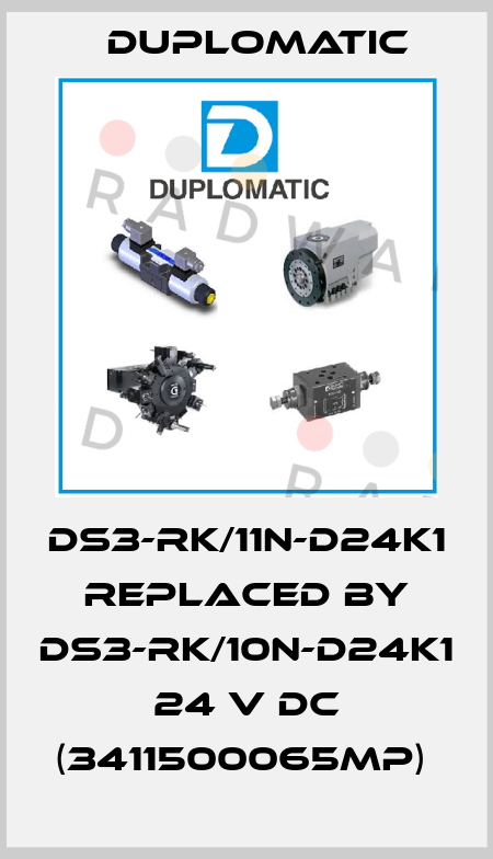 DS3-RK/11N-D24K1 REPLACED BY DS3-RK/10N-D24K1 24 V DC (3411500065MP)  Duplomatic