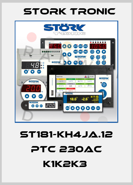 ST181-KH4JA.12 PTC 230AC K1K2K3  Stork tronic