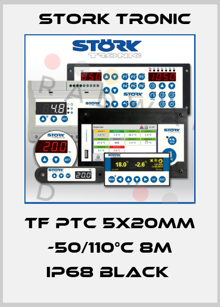 TF PTC 5x20mm -50/110°C 8m IP68 black  Stork tronic