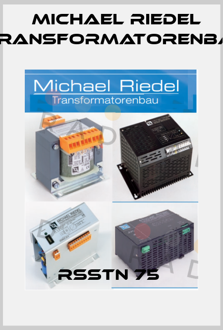 RSSTN 75  Michael Riedel Transformatorenbau