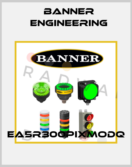 EA5R300PIXMODQ Banner Engineering