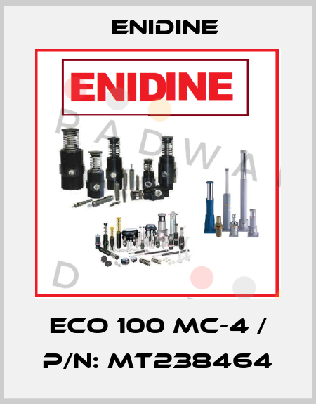 ECO 100 MC-4 / P/N: MT238464 Enidine