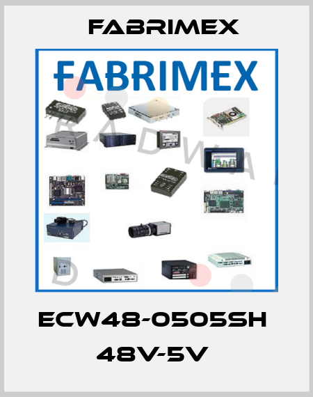 ECW48-0505SH  48V-5V  Fabrimex